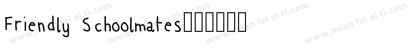 Friendly Schoolmates字体转换